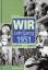 Bernd Storz: Wir vom Jahrgang 1951 : Kin