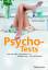 Gertrud Teusen: Psycho-Tests : Lust und 