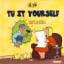 Uli Stein: Tu it yourself.