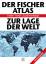 Dan Smith: Der Fischer-Atlas zur Lage de