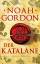 Noah Gordon: Der Katalane : Roman. Aus d