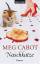 Meg Cabot: Naschkatze: Roman (LIZZIE NIC