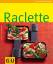 Cornelia Schinharl: Raclette: Limitierte