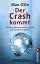 Otte, Prof. Dr. Max: Der Crash kommt: Di