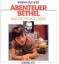 Barbara Büchner: Abenteuer Bethel : das 