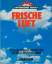 Leggett, Jeremy und Rod Ferring: Frische