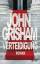 John Grisham: Verteidigung: Roman