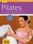 Antje Korte: Pilates. Das Drei-Stufen-Pr