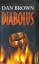 Dan Brown: Diabolus : Thriller. Aus dem 