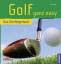 Petra Himmel: Golf ganz easy: Das Einste