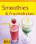 Alessandra Redies: Smoothies & Fruchtsha