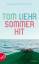 Tom Liehr: Sommerhit: Roman Roman