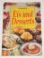 Eis und Desserts. [Übers. aus dem Engl.: