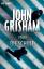 John Grisham: Die Schuld : Roman. Aus de