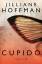 Jilliane Hoffman: Cupido : Thriller. Dt.