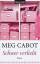 Meg Cabot: Schwer verliebt : Roman. Aus 