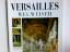 D.Meyer/: Versailles guide de visite (Gu