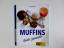 Renz Jutta: Muffins leicht gemacht. Jutt