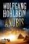 Wolfgang Hohlbein: Anubis : Roman. Baste