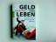 Hans-Günter Butzko: Geld oder Leben : ei