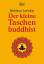 Bettina Lemke: Der kleine Taschenbuddhis