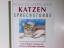 Ludwig Bayer: Katzensprechstunde : vom r