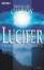 Michael Cordy: Lucifer : Träger des Lich