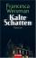 Francesca Weisman: Kalte Schatten : Roma