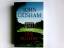 John Grisham: Der Richter : Roman. John 