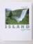 Schmid, Max und Gerald Martin: Island = 