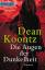 Dean Koontz: Die Augen der Dunkelheit. R