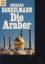 Gerhard Konzelmann: Die Araber und ihr T