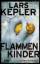 Kepler, Lars und Paul Berf: Flammenkinde