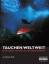 Monty Halls: Tauchen Weltweit: Der indiv Monty Halls: Tauchen Weltweit: Der indiv