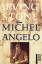 Kaempfer, Hans und Irving Stone: Michela