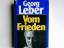 Georg Leber: Vom Frieden.