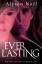 Alyson Noel: Everlasting (The Immortals,