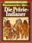 Christopher Davis: Die Prärie-Indianer C