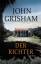 Grisham, John (Verfasser) und Aus dem Am Grisham, John (Verfasser) und Aus dem Am