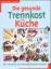 Monika Judä: Die gesunde Trennkost-Küche