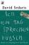 Sedaris, David (Verfasser): Ich ein Tag Sedaris, David (Verfasser): Ich ein Tag