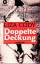 Cody, Liza (Verfasser): Doppelte Deckung