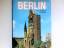 Berlin : [Text: Engl., German]. Color co