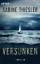 Sabine Thiesler: Versunken: Thriller Thr