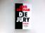 John Grisham: Die Jury : Roman. dt. Über