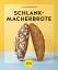 Inga Pfannebecker: Schlankmacher-Brote ( Inga Pfannebecker: Schlankmacher-Brote (