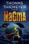 Thomas Thiemeyer: Magma Thriller