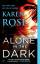 Karen Rose: Alone in the Dark (The Cinci