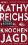 Reichs, Kathy und Klaus Berr: Knochenjag