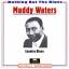 Muddy Waters: Country Blues